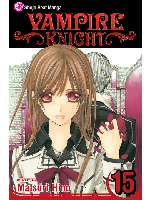 Title details for Vampire Knight, Volume 15 by Matsuri Hino - Wait list